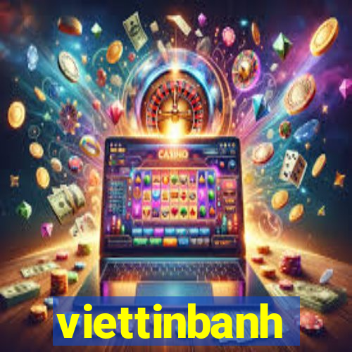 viettinbanh