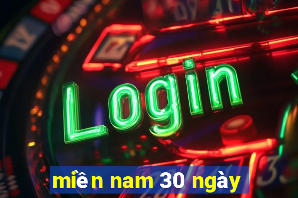 miền nam 30 ngày