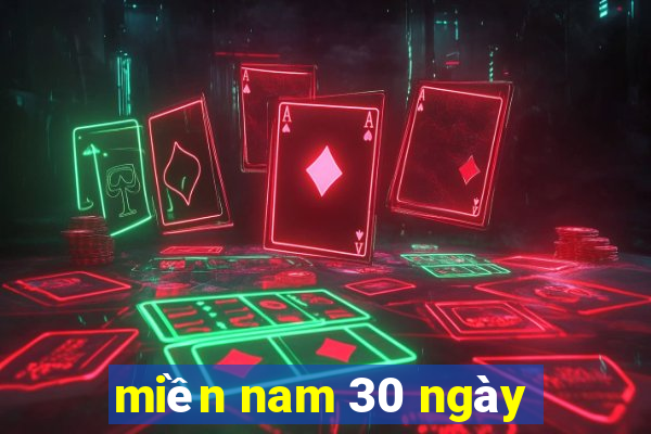 miền nam 30 ngày