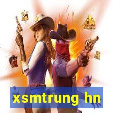 xsmtrung hn