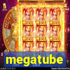 megatube