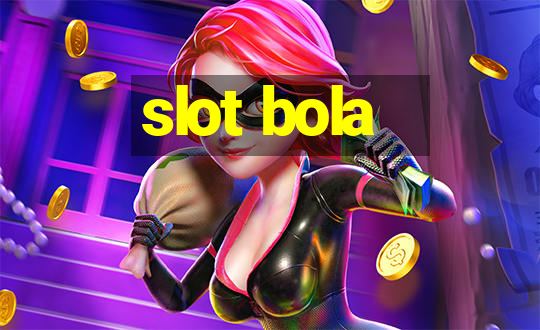 slot bola