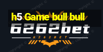 h5 Game bull bull