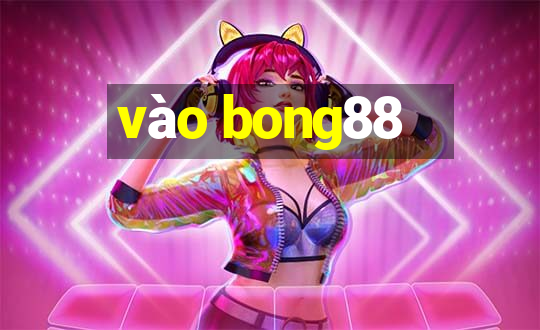 vào bong88