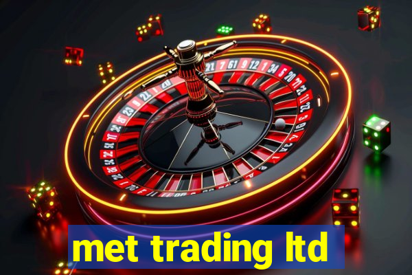 met trading ltd