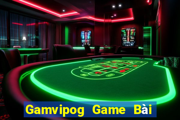 Gamvipog Game Bài B52 Đổi Thưởng 2021