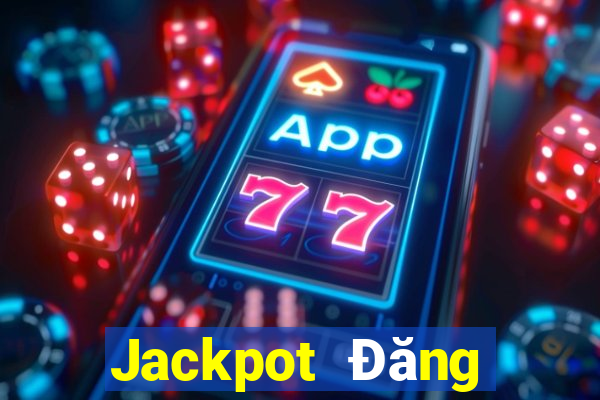 Jackpot Đăng nhập Tải về