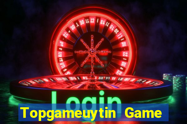 Topgameuytin Game Bài Lá