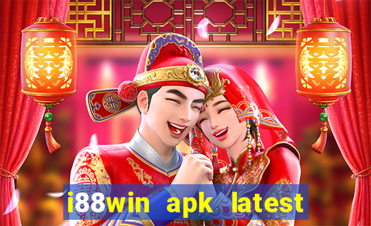 i88win apk latest version download