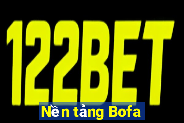 Nền tảng Bofa