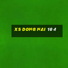 xs dong nai 10 4