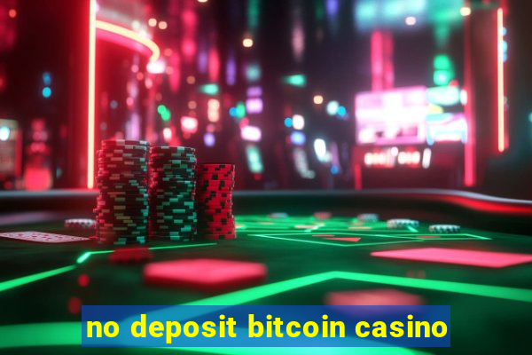 no deposit bitcoin casino