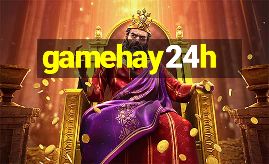 gamehay24h