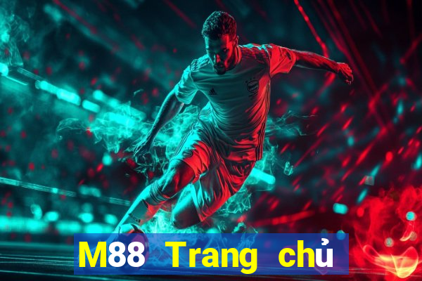 M88 Trang chủ Trang web Phương Đông