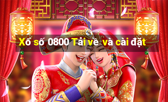 Xổ số 0800 Tải về và cài đặt