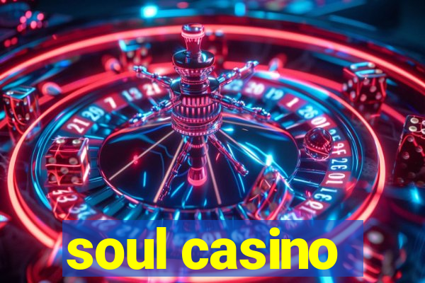 soul casino