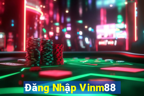 Đăng Nhập Vinm88