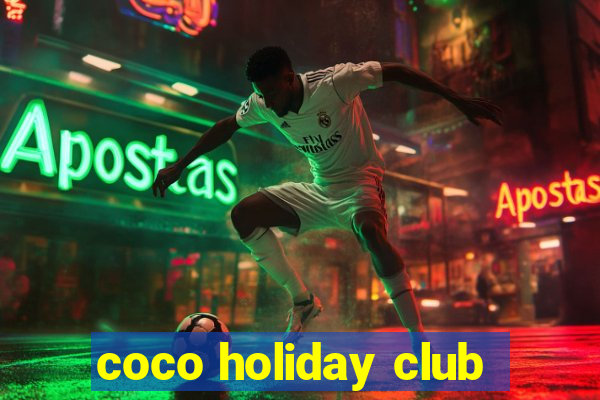 coco holiday club