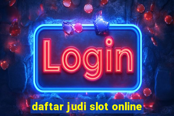 daftar judi slot online