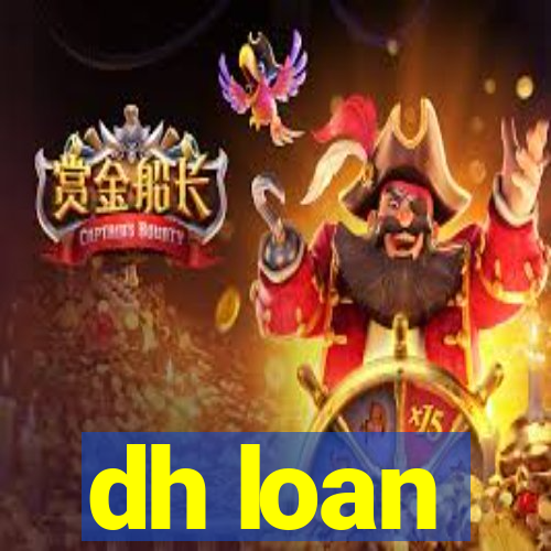 dh loan