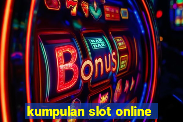 kumpulan slot online