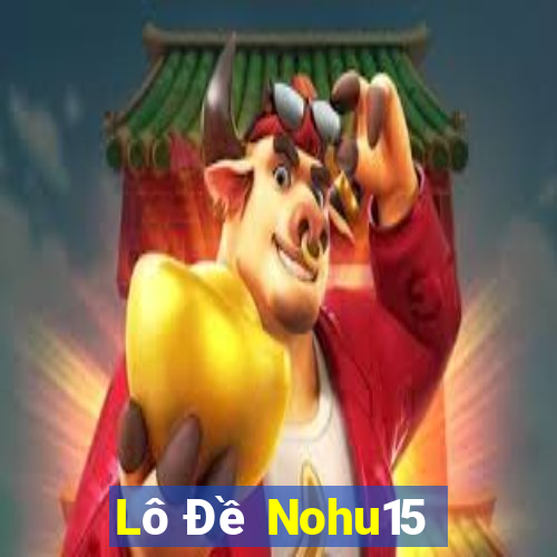 Lô Đề Nohu15