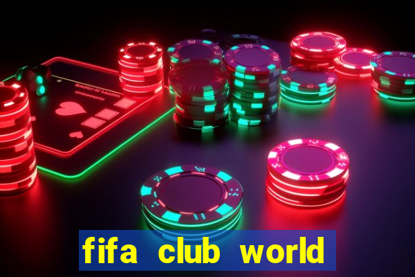 fifa club world cup chelsea