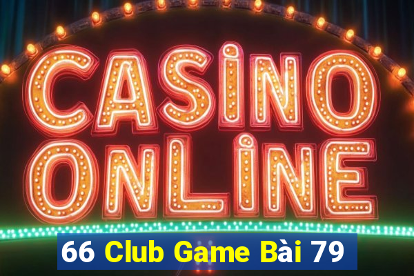 66 Club Game Bài 79