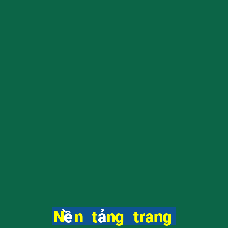 Nền tảng trang chủ ag