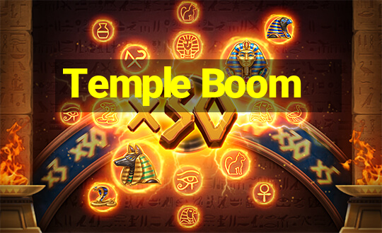 Temple Boom