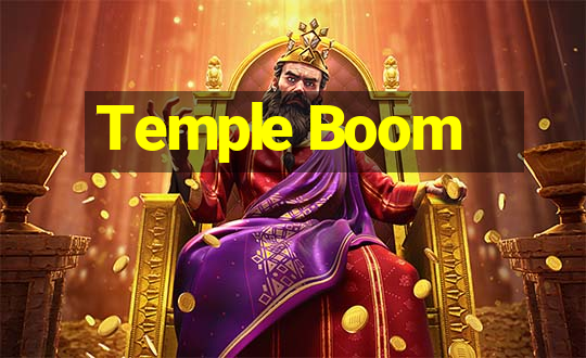 Temple Boom