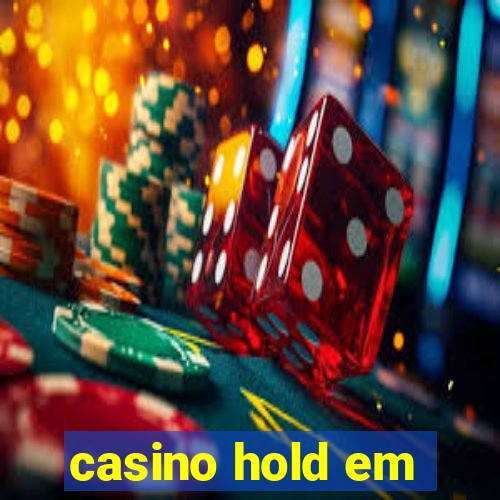 casino hold em