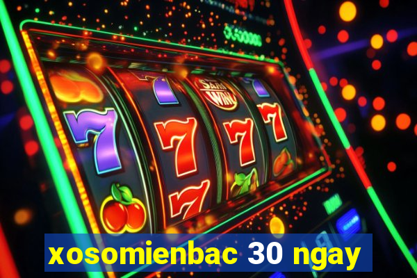 xosomienbac 30 ngay