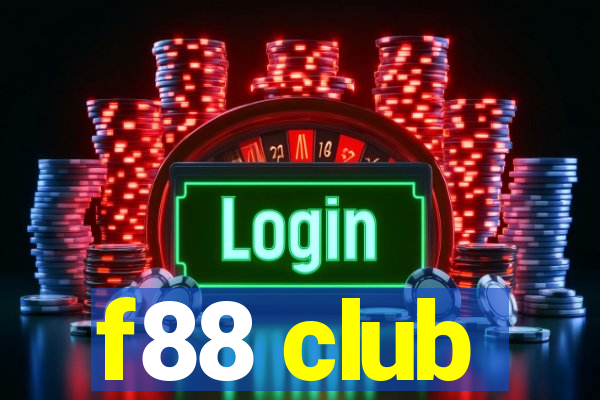 f88 club