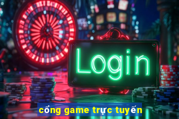 cổng game trực tuyến