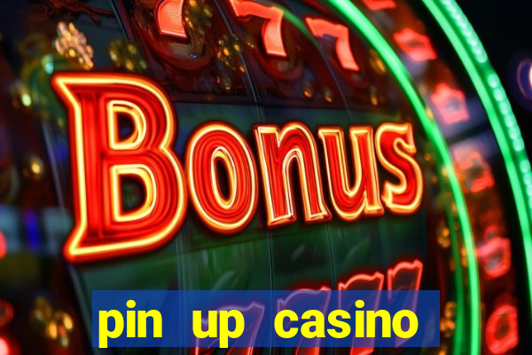 pin up casino промокод 2019