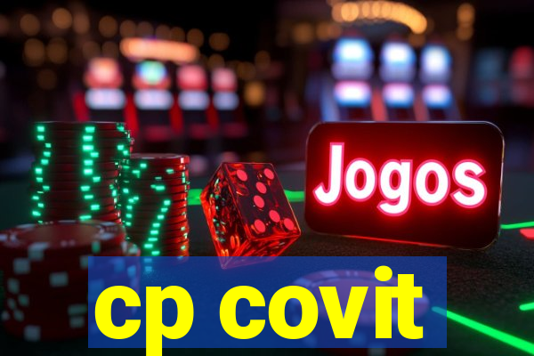 cp covit