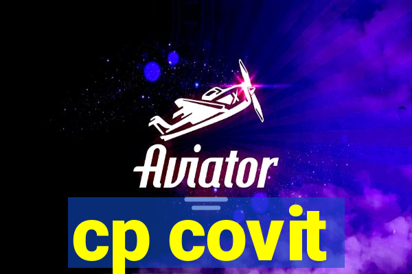 cp covit