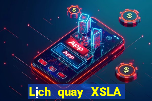 Lịch quay XSLA ngày 16