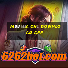 M88 Địa chỉ download app