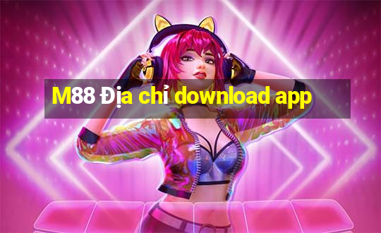 M88 Địa chỉ download app