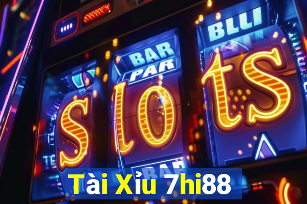 Tài Xỉu 7hi88