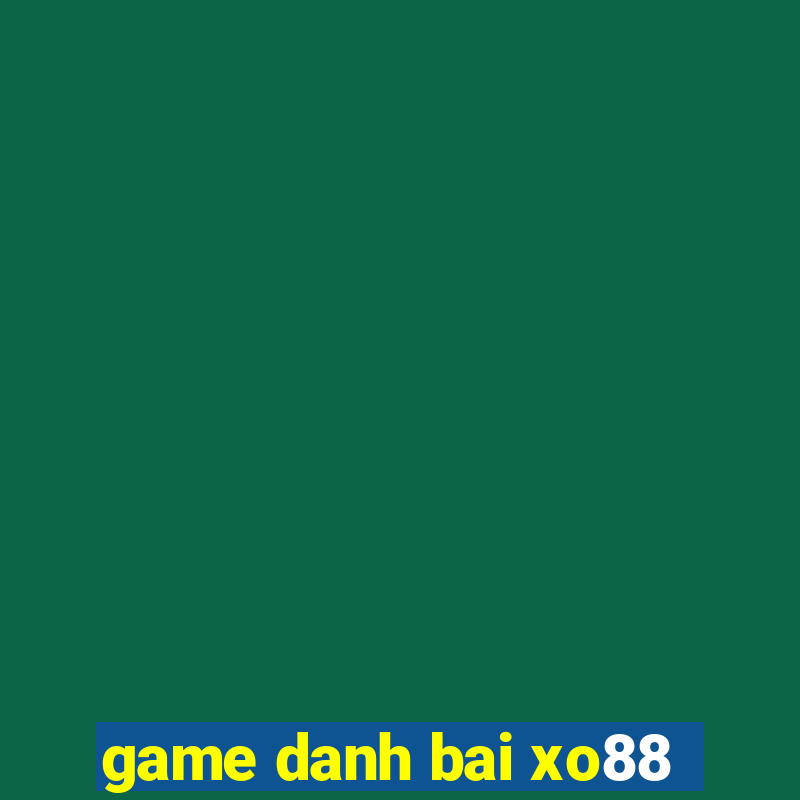 game danh bai xo88