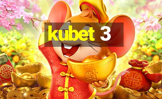 kubet 3