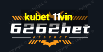 kubet 11vin