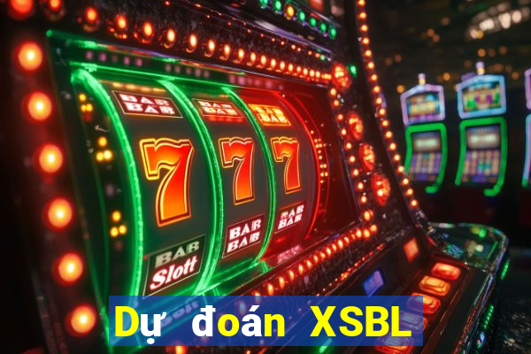 Dự đoán XSBL ngày 25