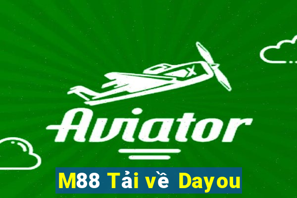 M88 Tải về Dayou