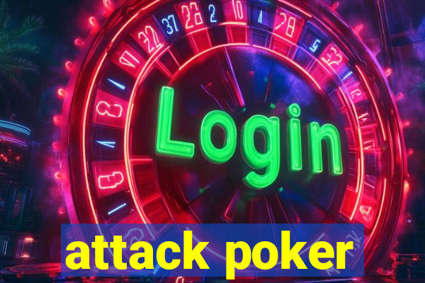 attack poker