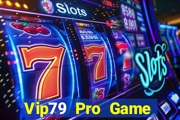 Vip79 Pro Game Bài Son