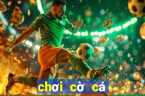 chơi cờ cá ngựa online